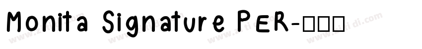 Monita Signature PER字体转换